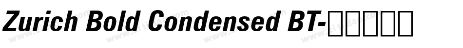 Zurich Bold Condensed BT字体转换